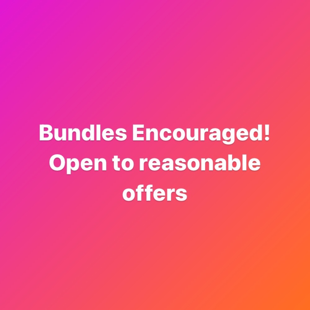 Bundles encouraged!!